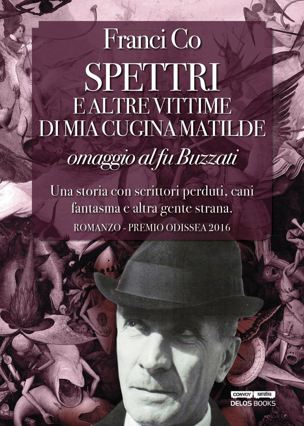 Spettri e altre vittime di mia cugina Matilde. Omaggio al fu Buzzati book