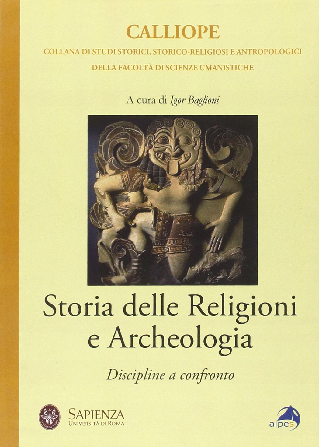 Storia delle religioni e archeologia. Discipline a confronto Books