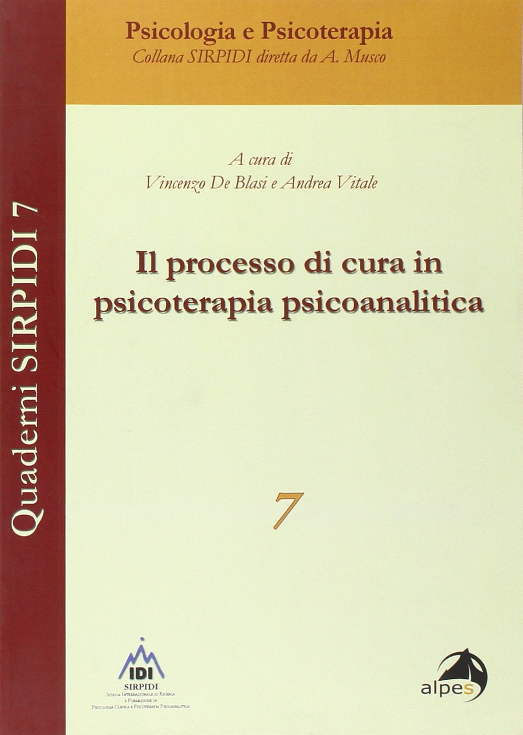 Il processo di in psicoterapia psicoanalitica (Sirpidi) Medicine