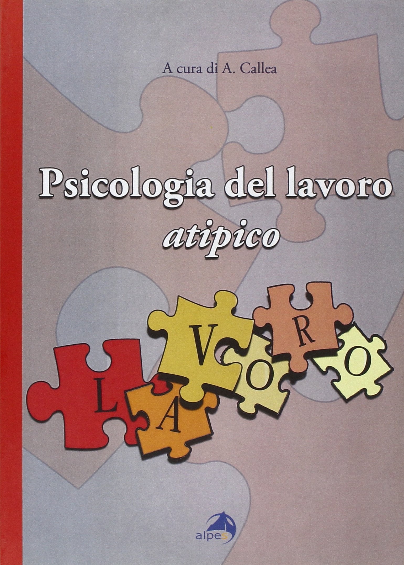 Psicologia del lavoro atipico Business, Finance & Career