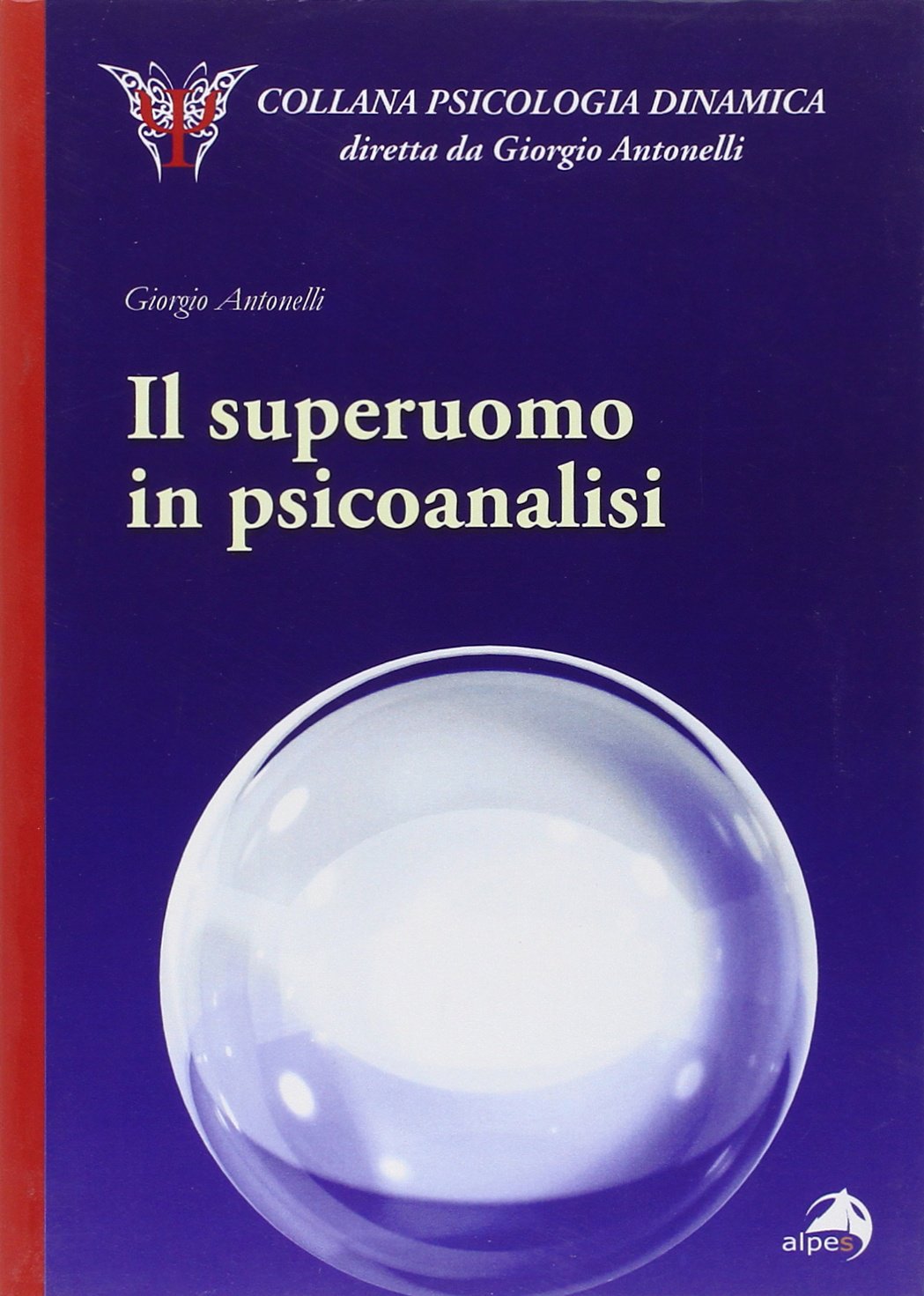 Il superuomo in psicoanalisi (Psicologia dinamica) Psychology