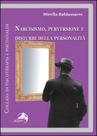 Narcisismo, perversione e disturbi della personalità Medicine