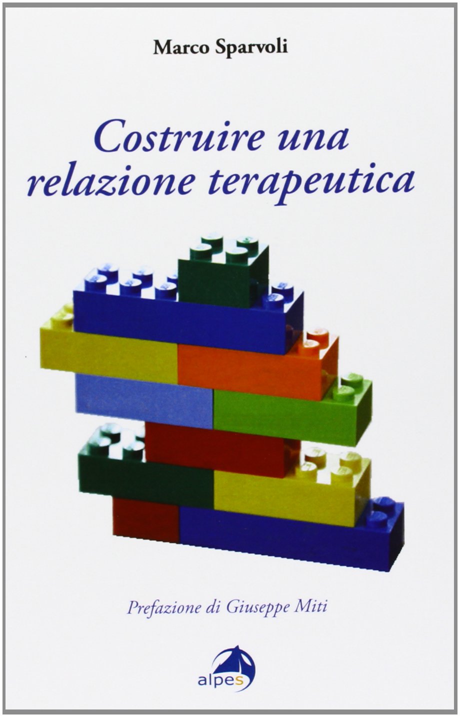 Costruire una relazione terapeutica Medicine
