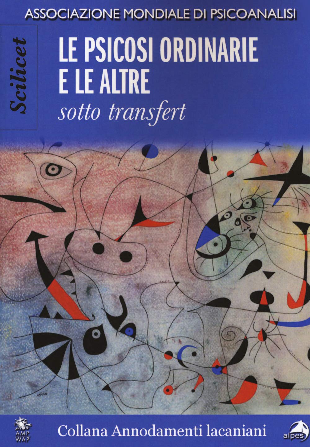 Scilicet. Le psicosi ordinarie e le altre sotto transfert book