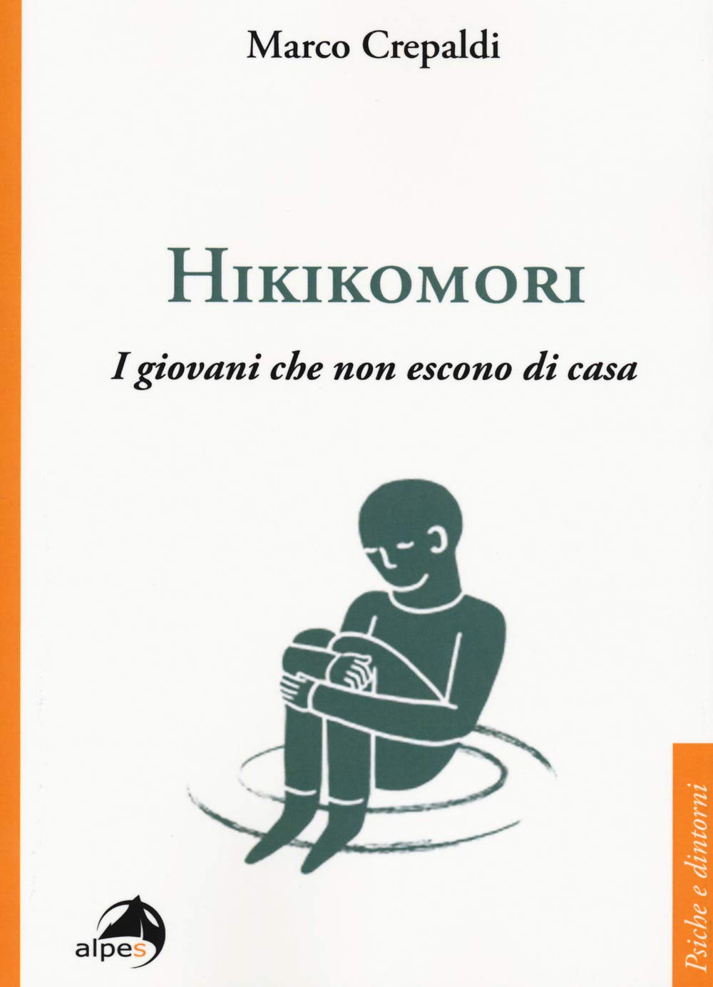 Hikikomori. I giovani che non escono di casa (Psiche e dintorni) Books