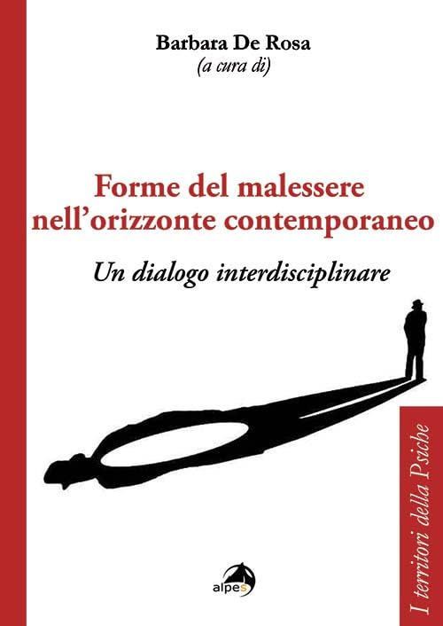 Forme del malessere nell'orizzonte contemporaneo. Un dialogo interdisciplinare book
