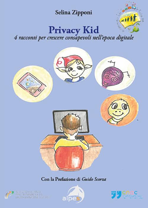 Privacy kid. 4 racconti per crescere consapevoli nell’epoca digitale book