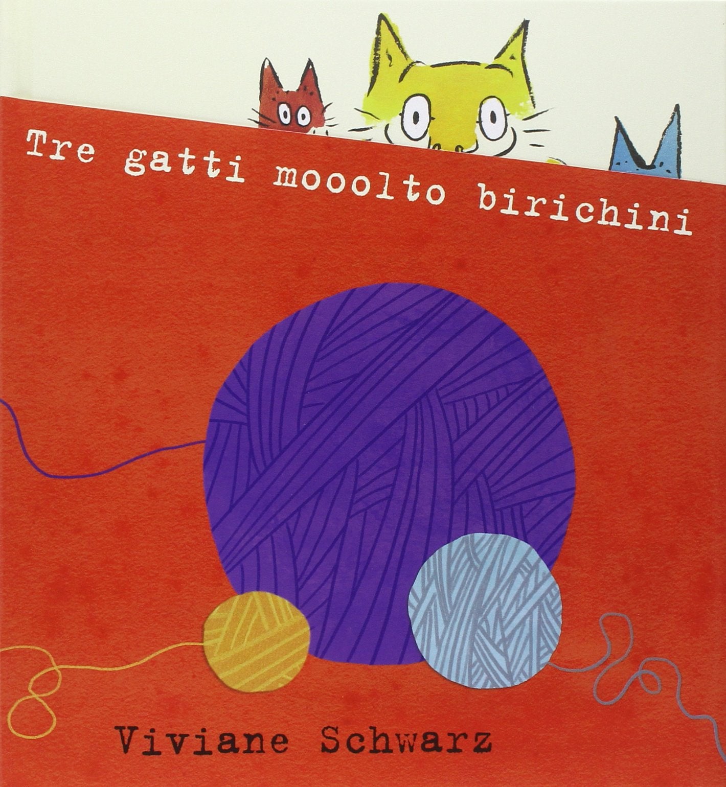 Tre gatti mooolto birichini. Ediz. illustrata book