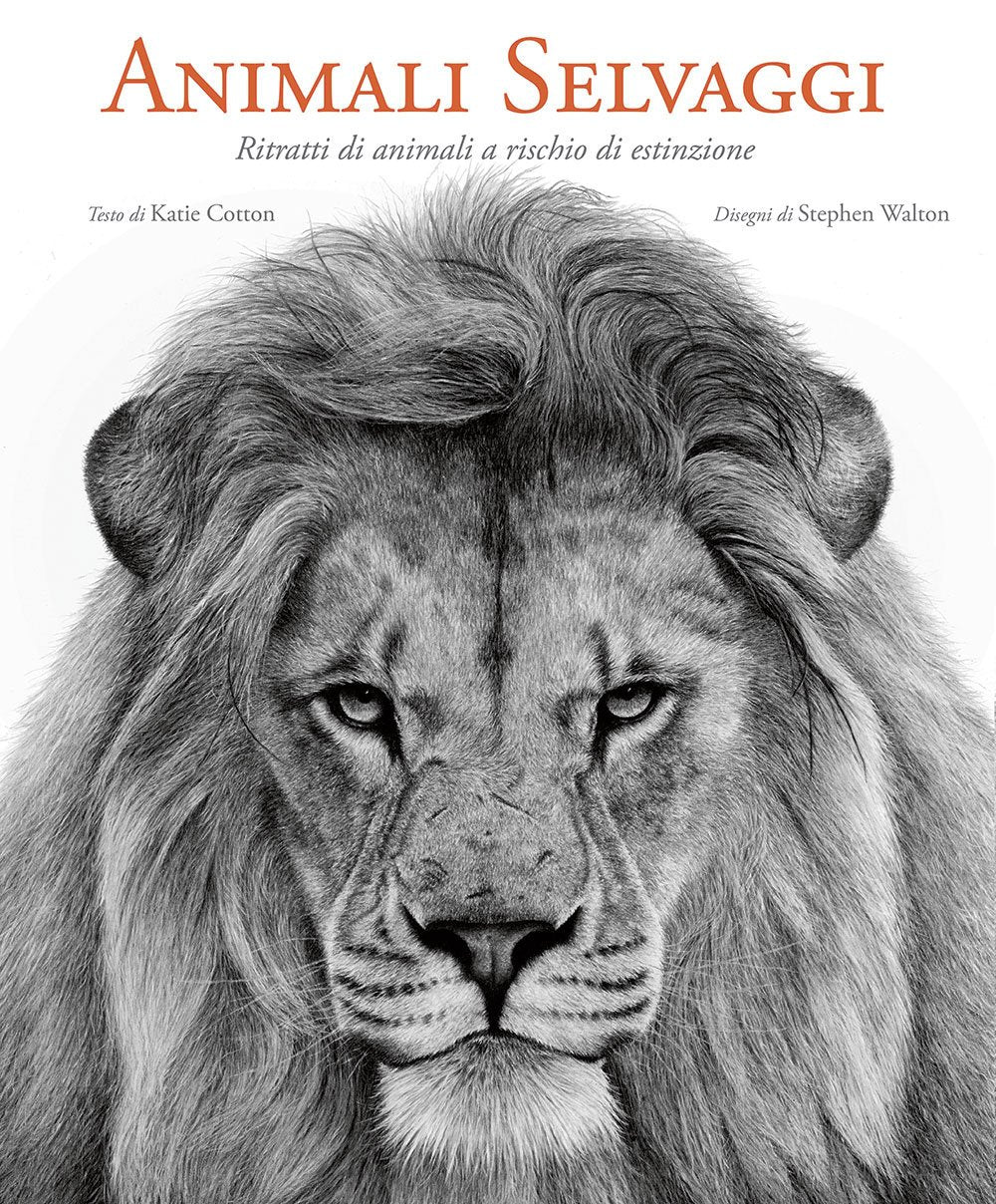 Animali selvaggi. Ritratti di animali a rischio di estinzione. Ediz. illustrata book