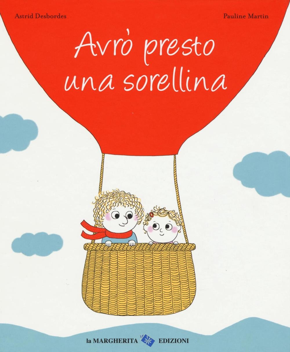 Avrò presto una sorellina (Libri illustrati) Non-fiction