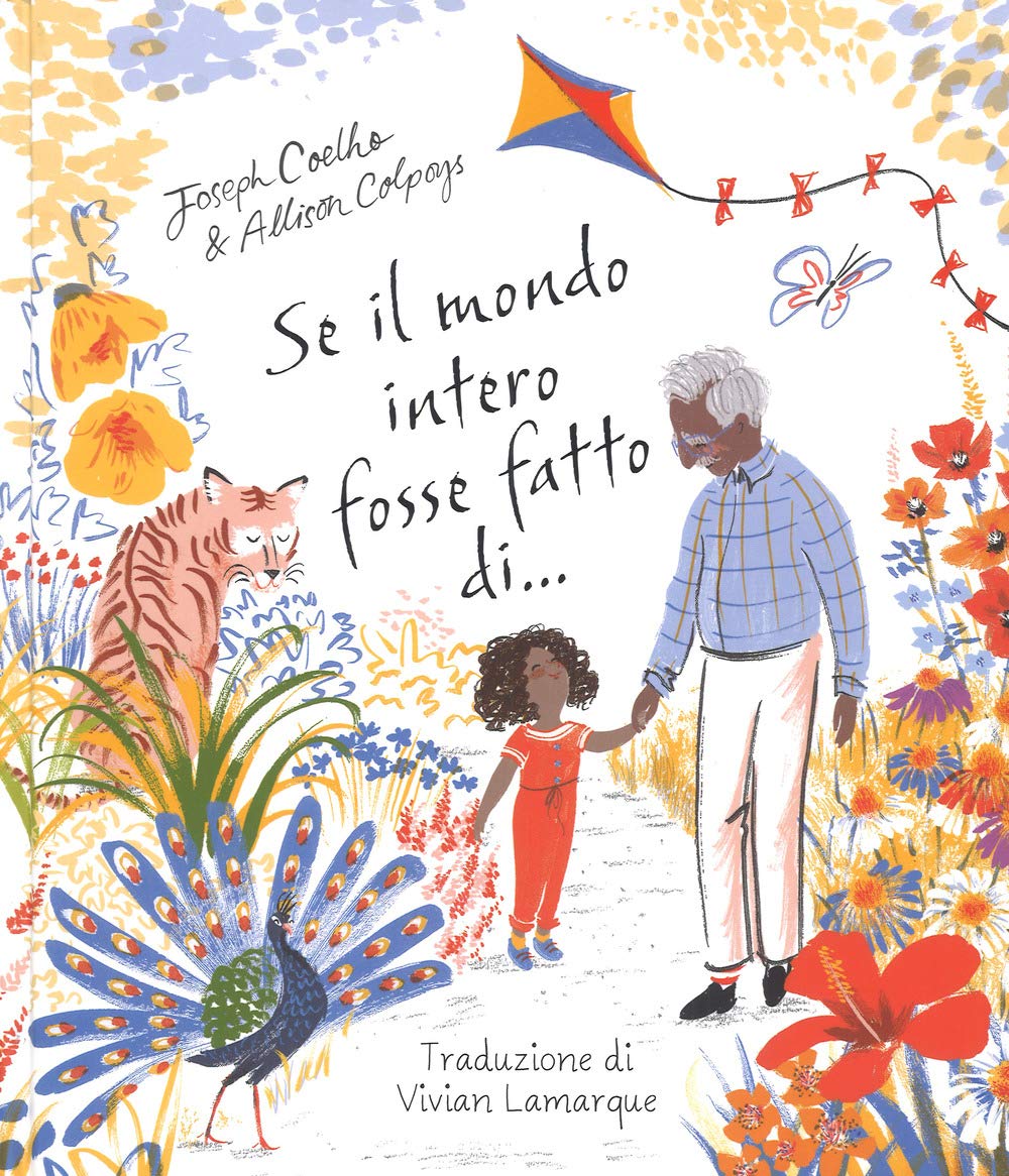 Se il mondo intero fosse fatto di.... Ediz. a colori book