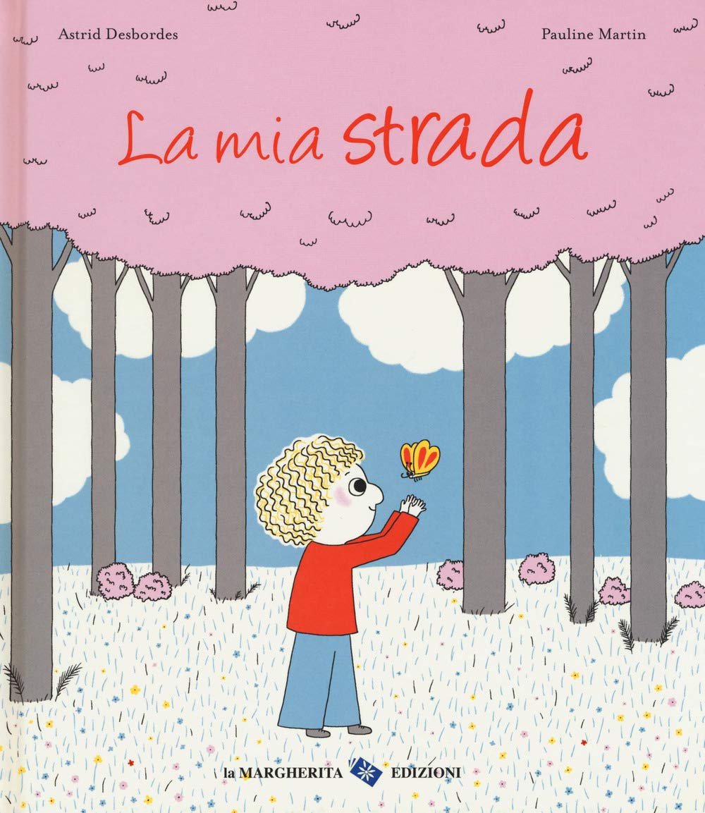 La mia strada. Ediz. a colori (Libri illustrati) Children's books