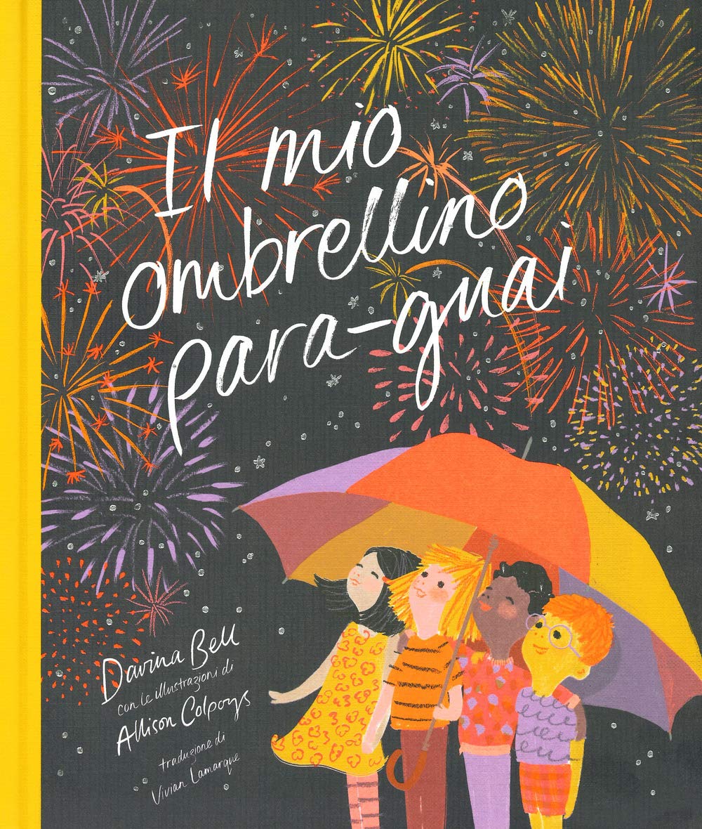 Il mio ombrellino para-guai. Ediz. a colori book