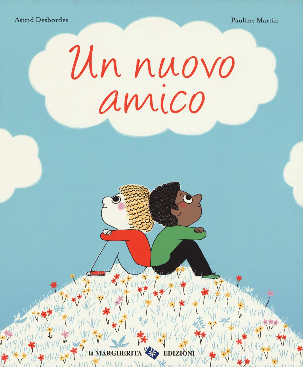 Un nuovo amico. Ediz. a colori book