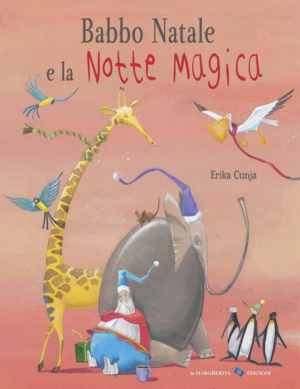 Erika Cunja - Babbo Natale E La Notte Magica (1 BOOKS) Children's books