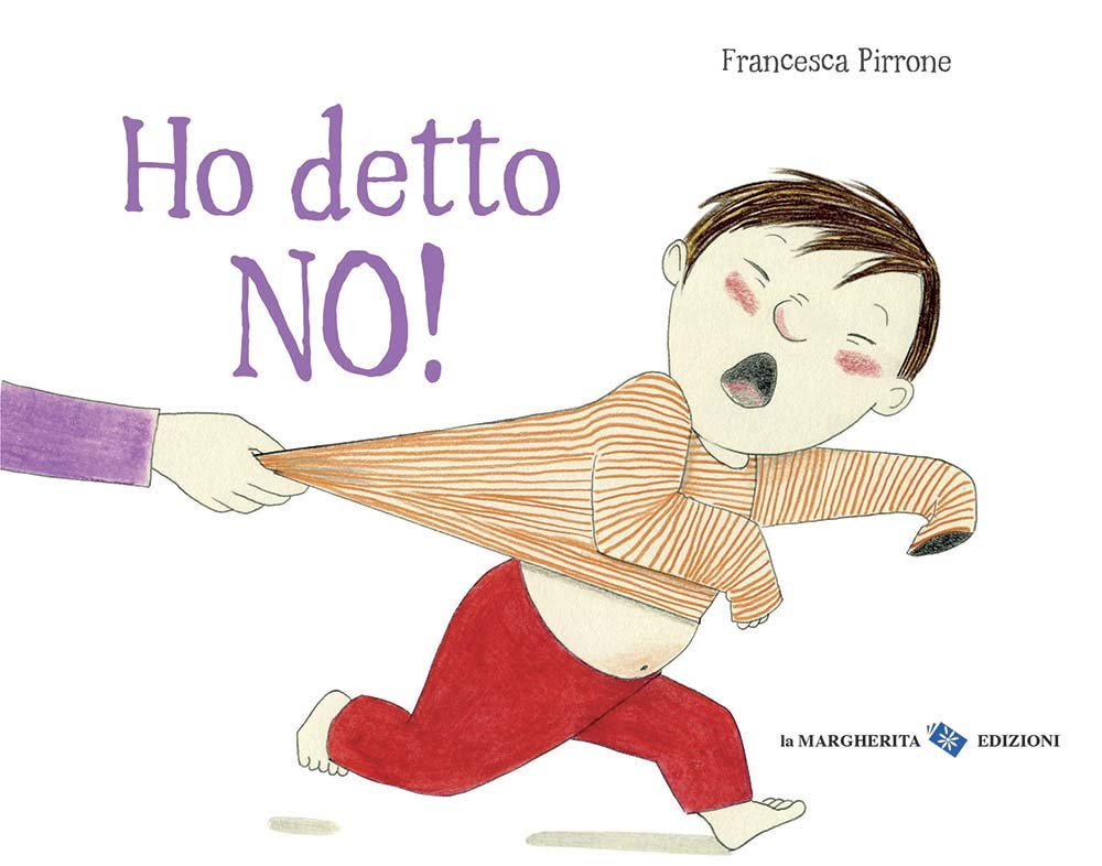 Ho detto no! Ediz. a colori (Libri per i più piccoli) Children's books