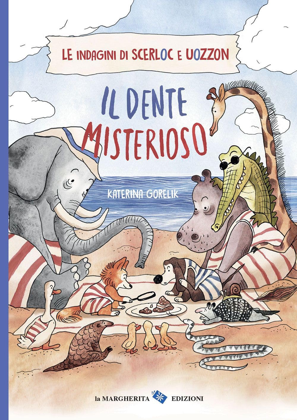 Il dente misterioso. Le indagini di Scerloc e Uozzon. Ediz. a colori (Libri illustrati) Non-fiction