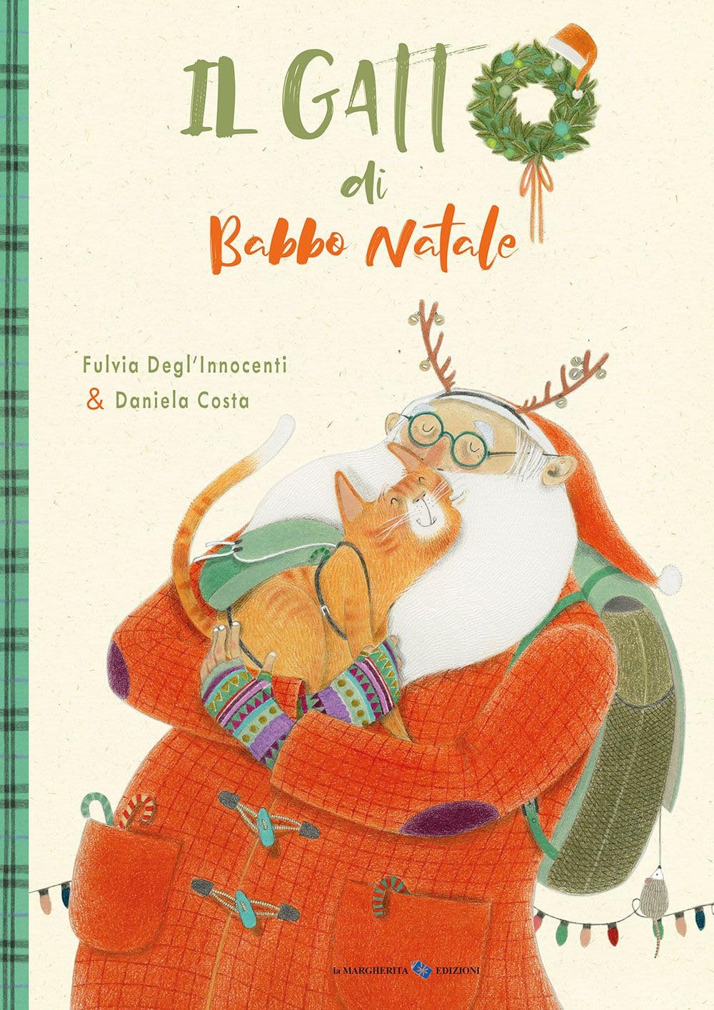 Il gatto di Babbo Natale. Ediz. a colori book