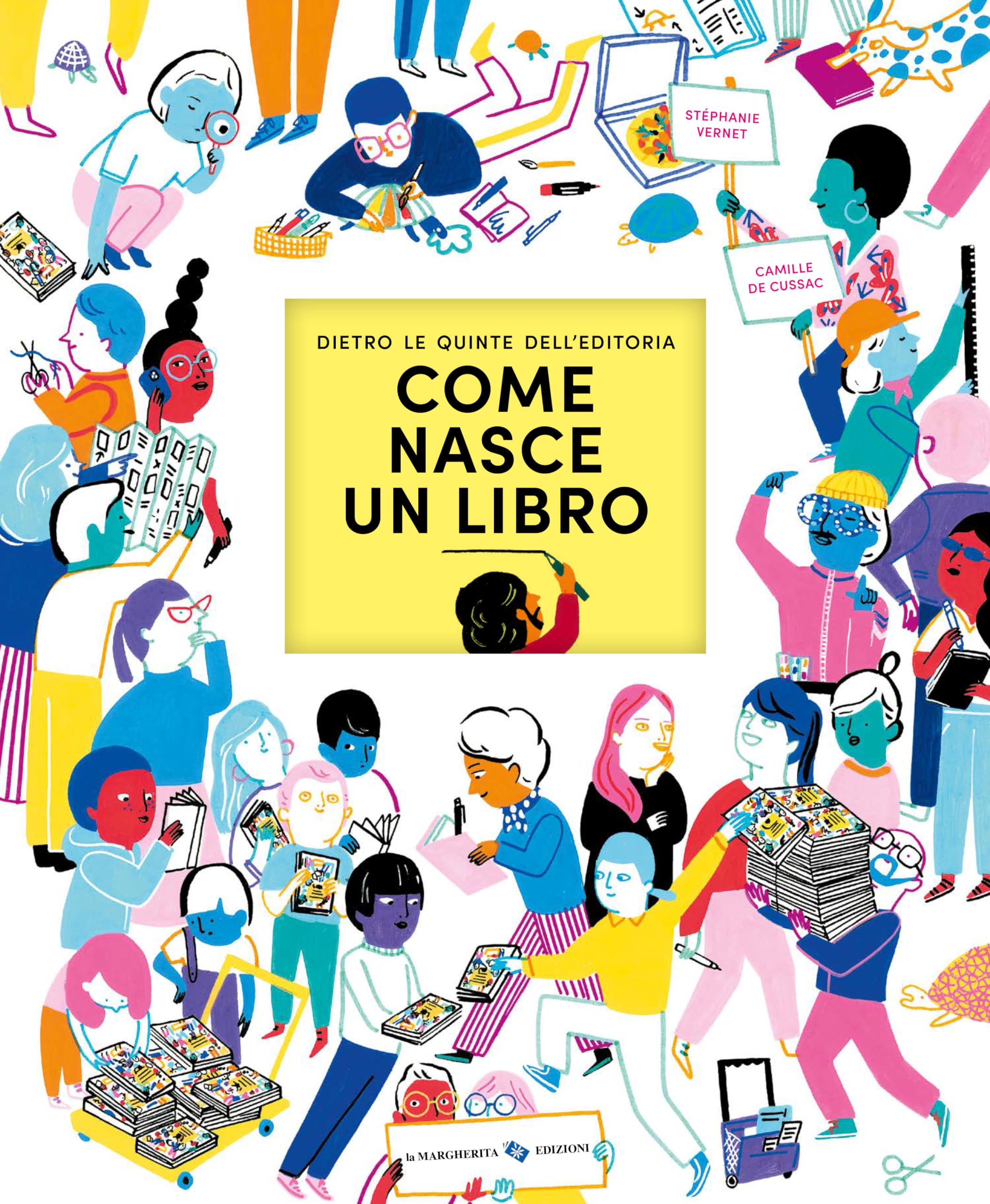 Come nasce un libro. Dietro le quinte dell'editoria. Ediz. a colori (Libri illustrati) Novels & Short Stories