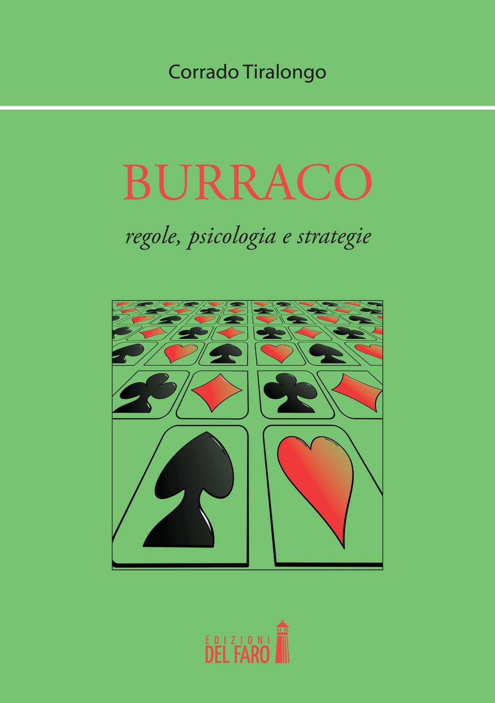 Burraco. Regole, psicologia e strategie Leisure & Fun