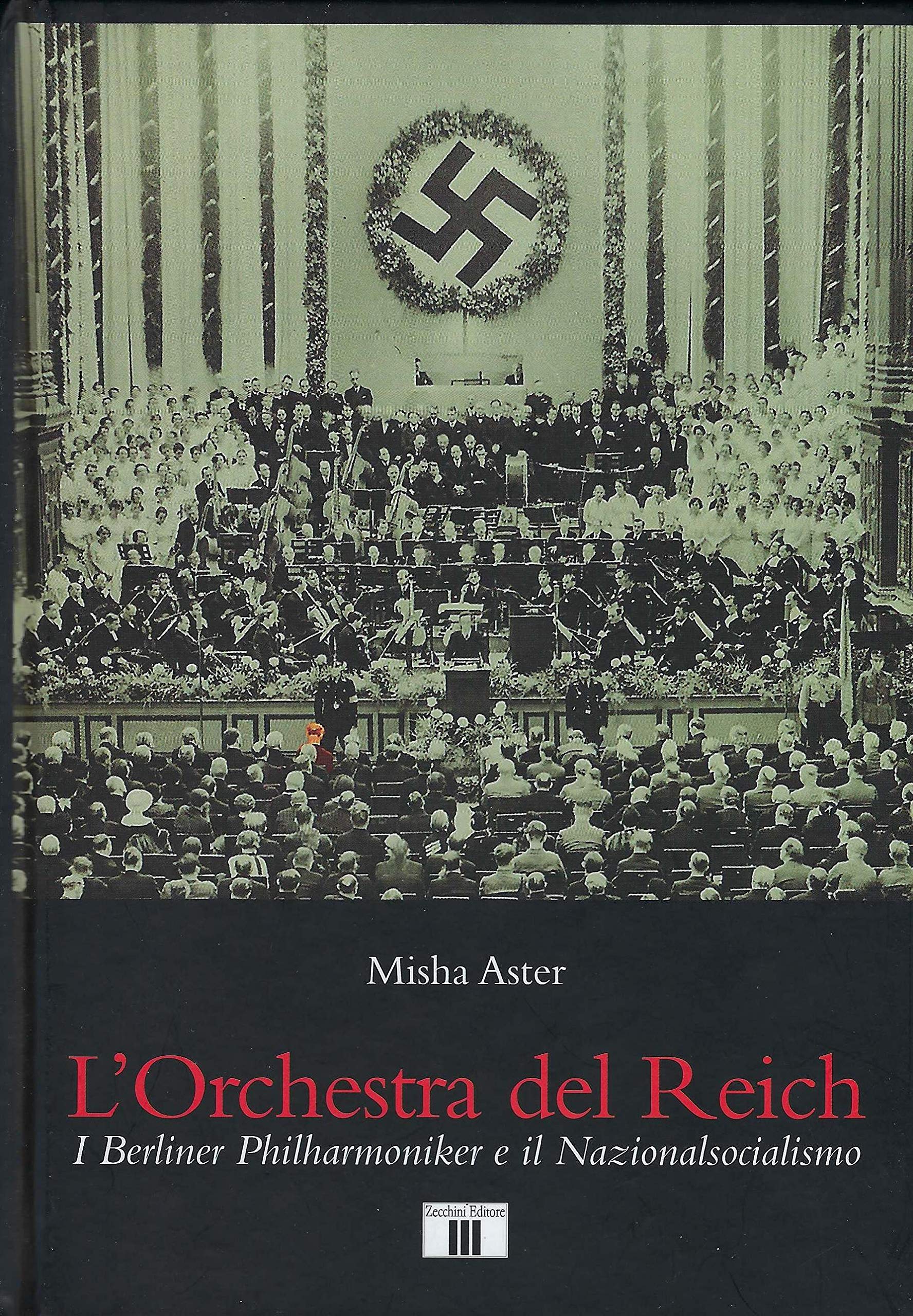 L'orchestra del Reich. I Berliner Philharmoniker e il Nazionalsocialismo Social Sciences