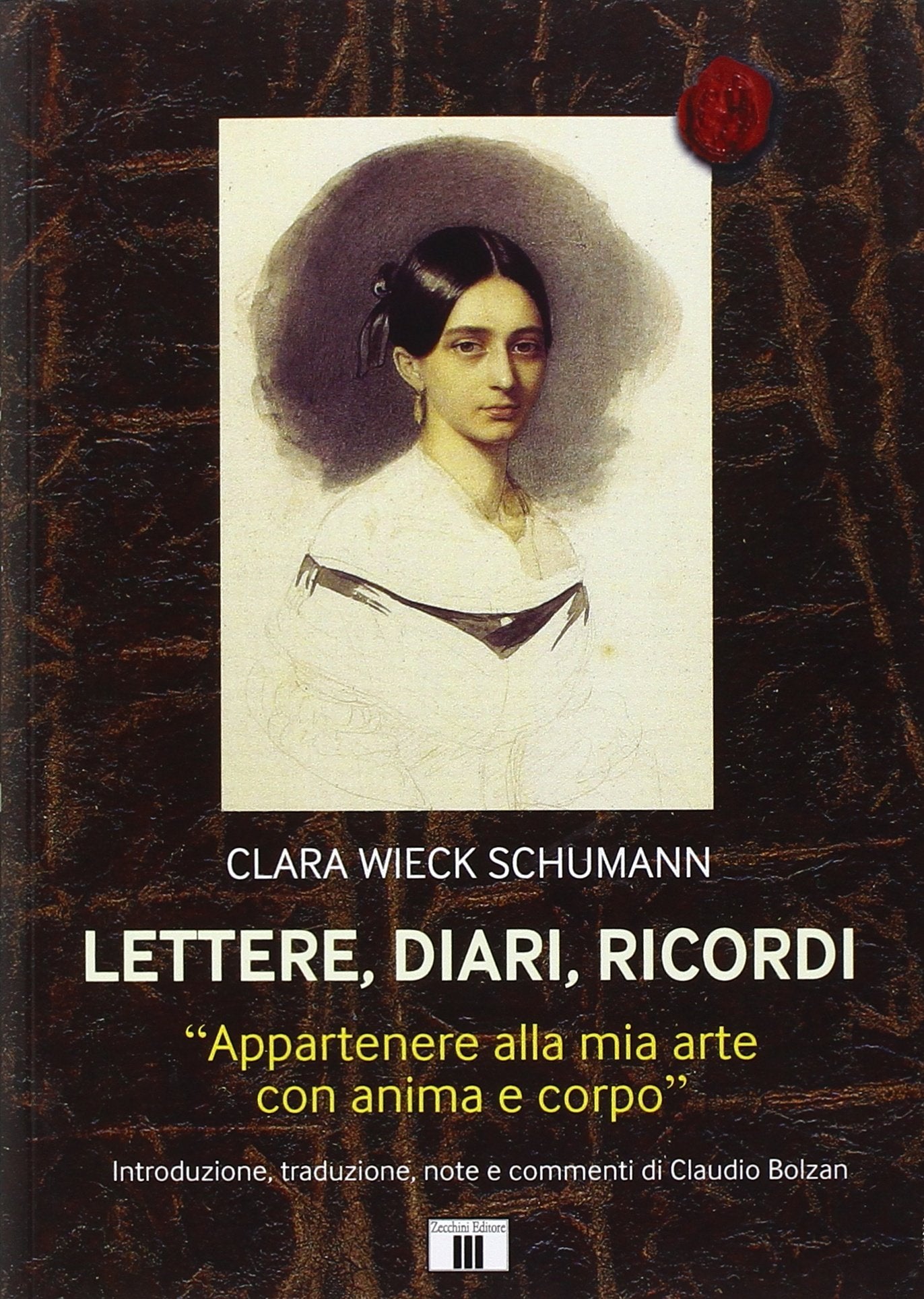 Lettere, diari, ricordi. «Appartenere alla mia arte con anima e corpo» book