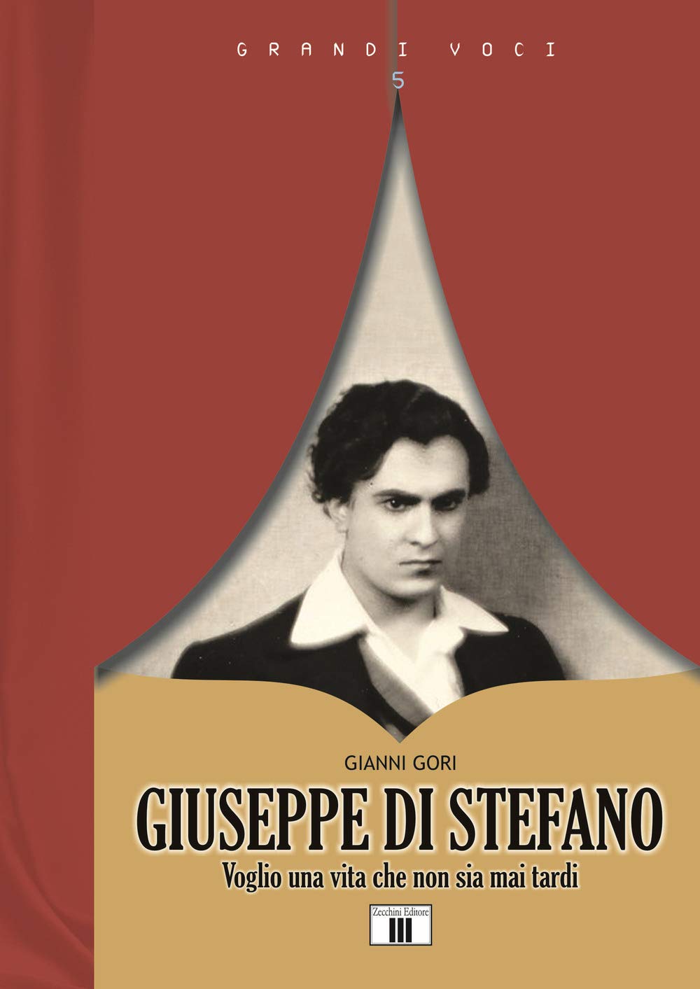 Giuseppe Di Stefano. Voglio una vita che non sia mai tardi book