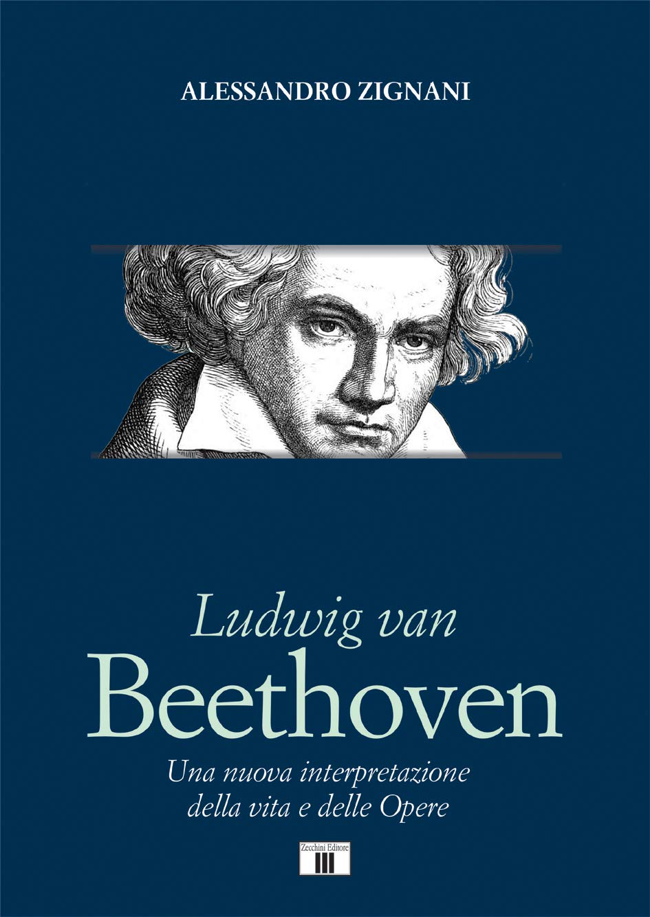 Ludwig van Beethoven. Una nuova interpretazione della vita e delle opere book