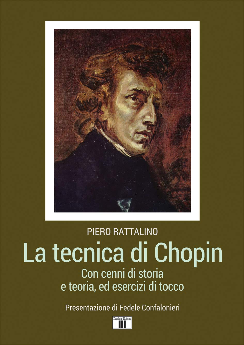 La tecnica di Chopin. Con cenni di storia e teoria, ed esercizi di tocco book