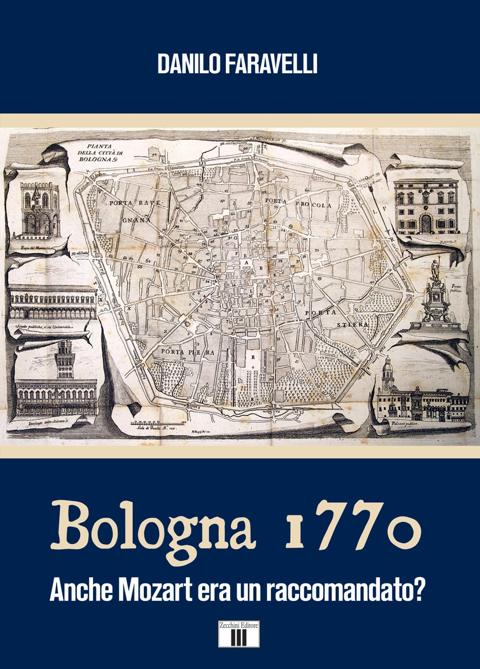 Bologna 1770. Anche Mozart era un raccomandato? book