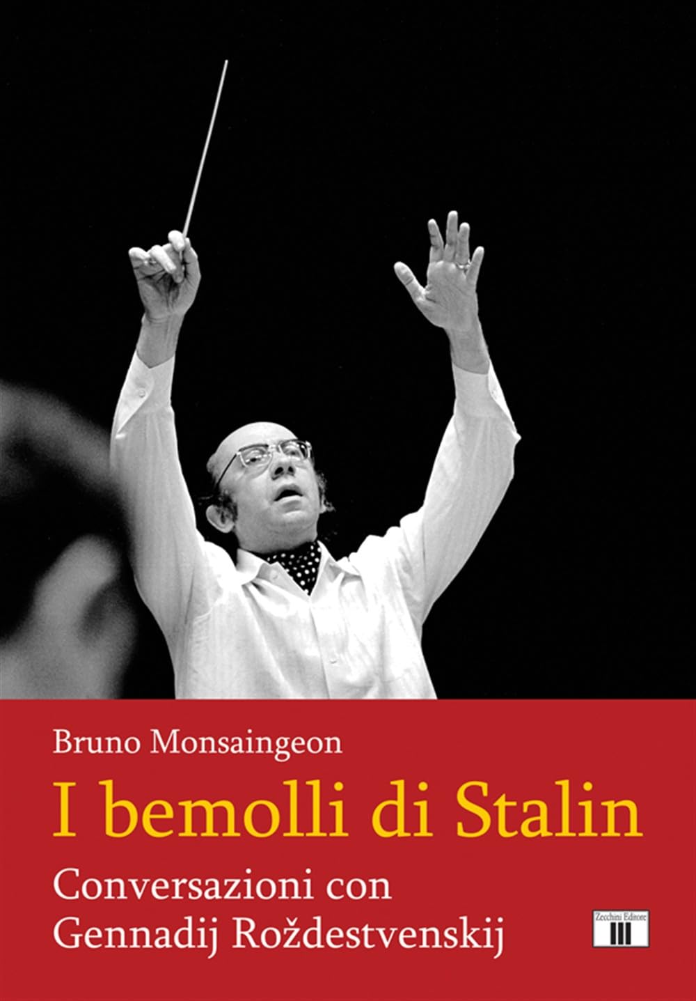 I bemolli di Stalin. Conversazioni con Gennadij Roždestvenskij Books