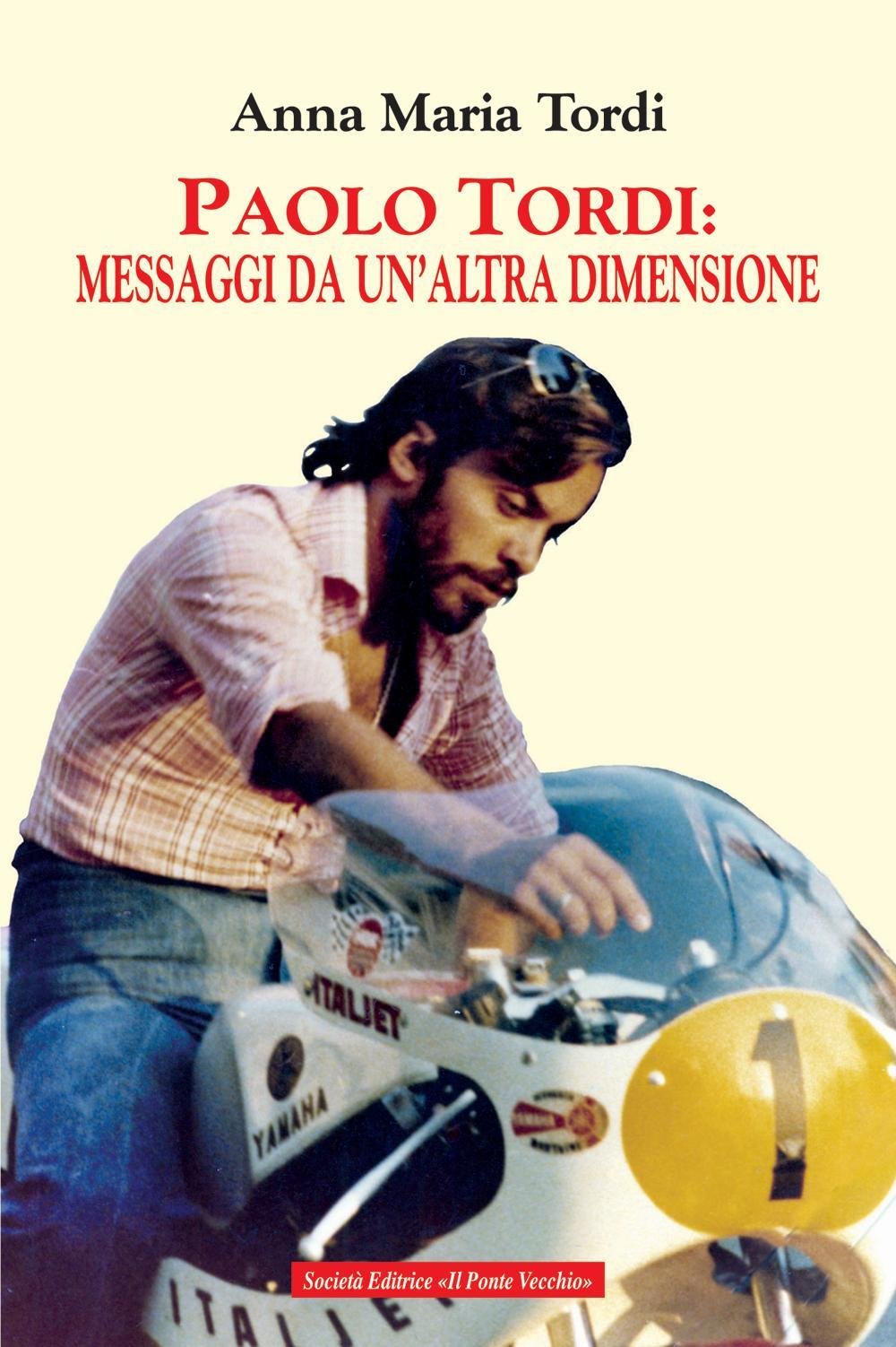 Paolo Tordi: messaggi da un'altra dimensione book