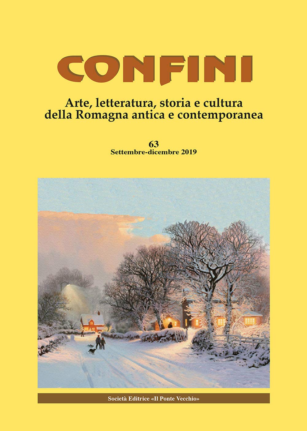 Confini. Arte, letteratura, storia e cultura della Romagna antica e contemporanea (2019) (Vol. 63) book