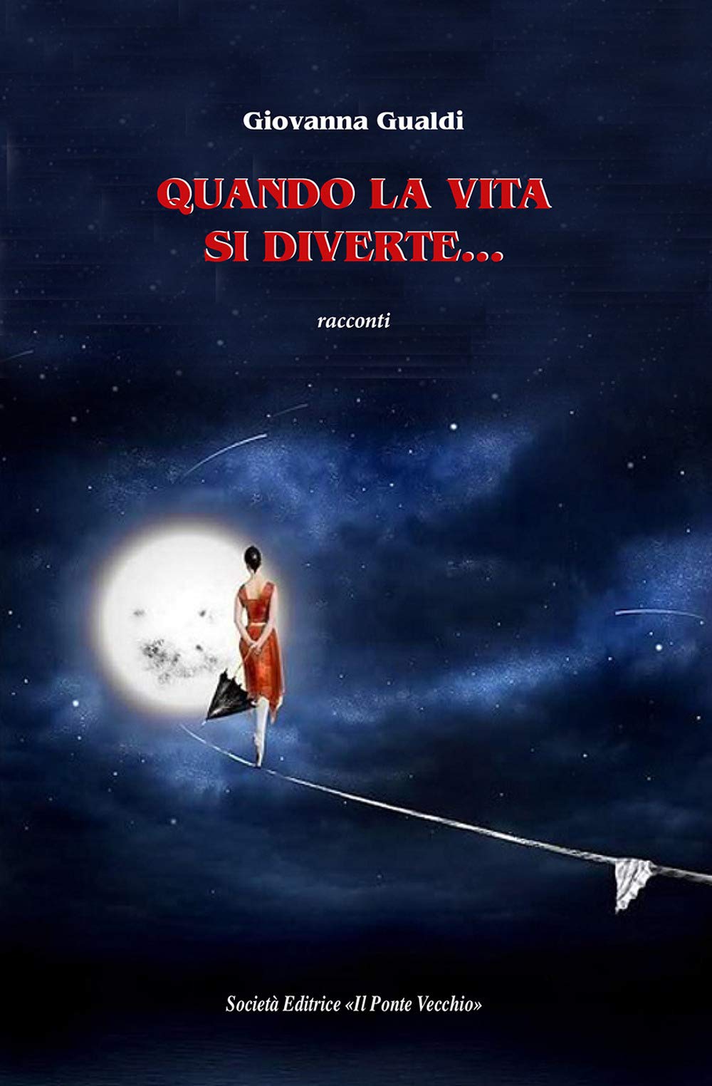Quando la vita si diverte… book