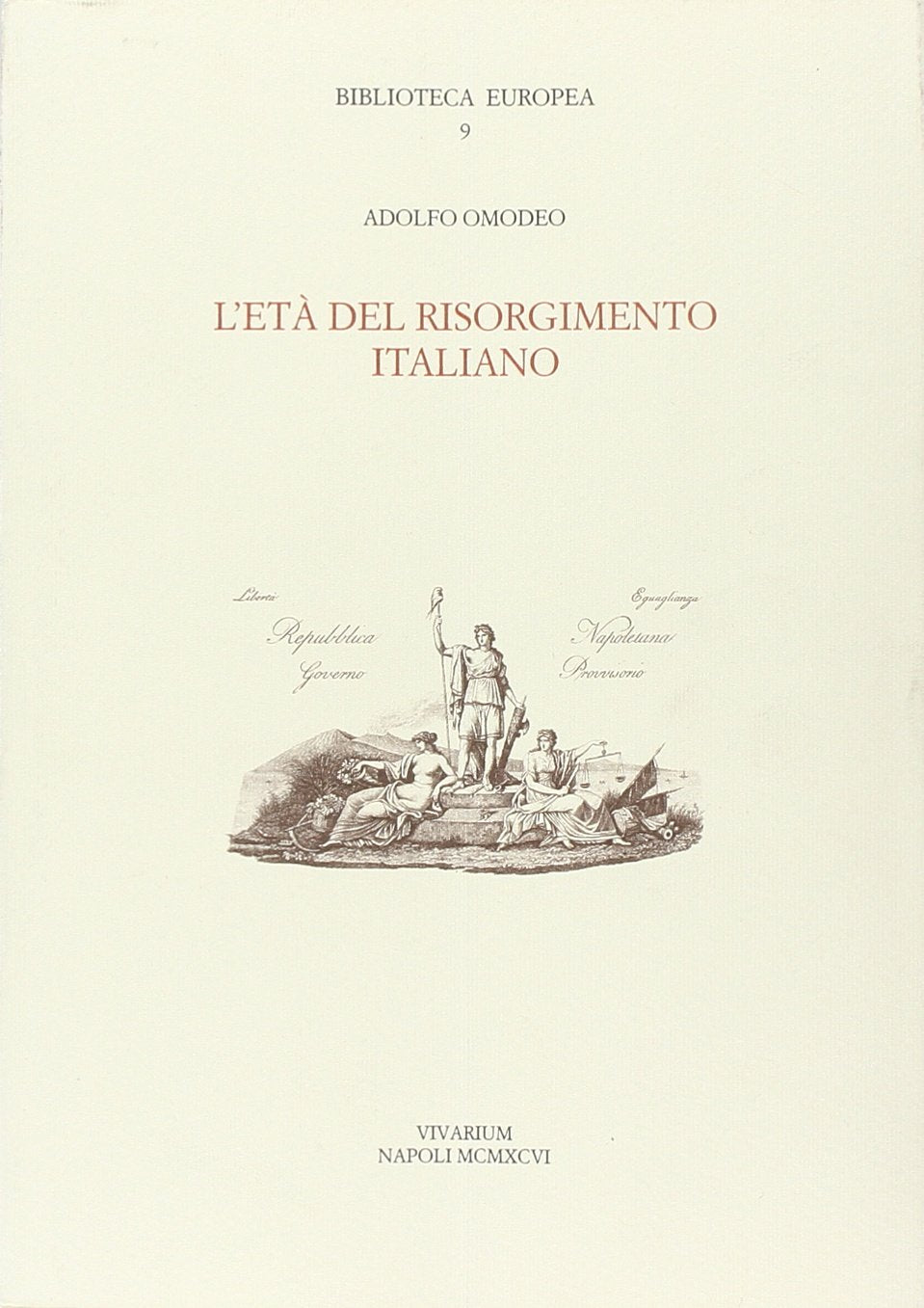 L'età del Risorgimento italiano (Collezione Vivarium) Politics & History