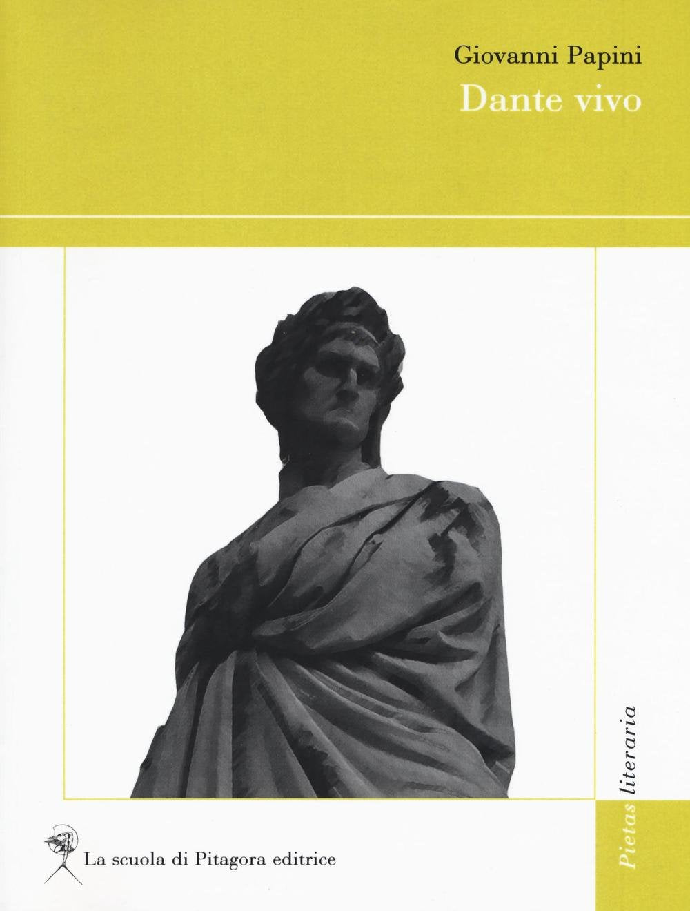 Dante vivo (Pietas literaria) Contemporary literature