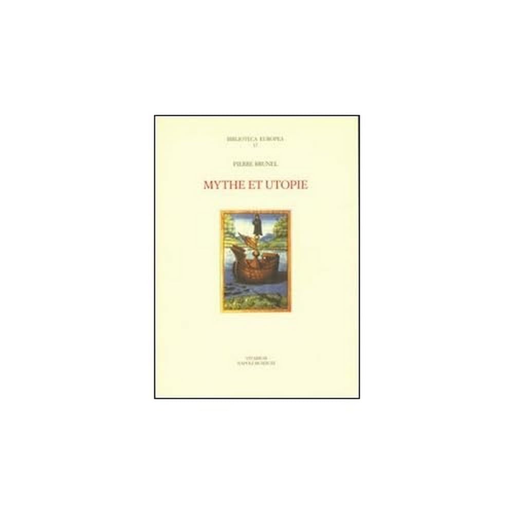 Mythe et utopie (Collezione Vivarium) Contemporary literature