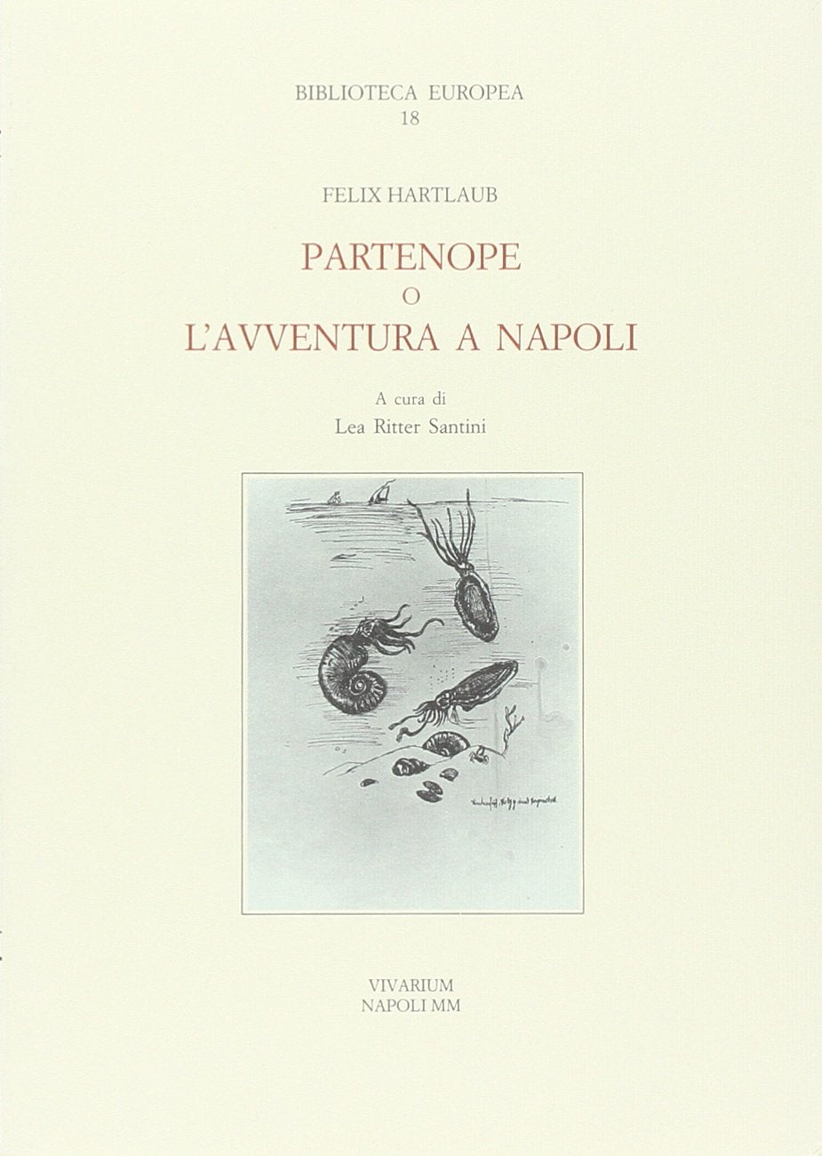 Partenope o l'avventura a Napoli (Collezione Vivarium) Classics