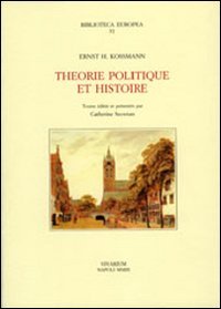 Theorie politique et histoire (Collezione Vivarium) Politics & History