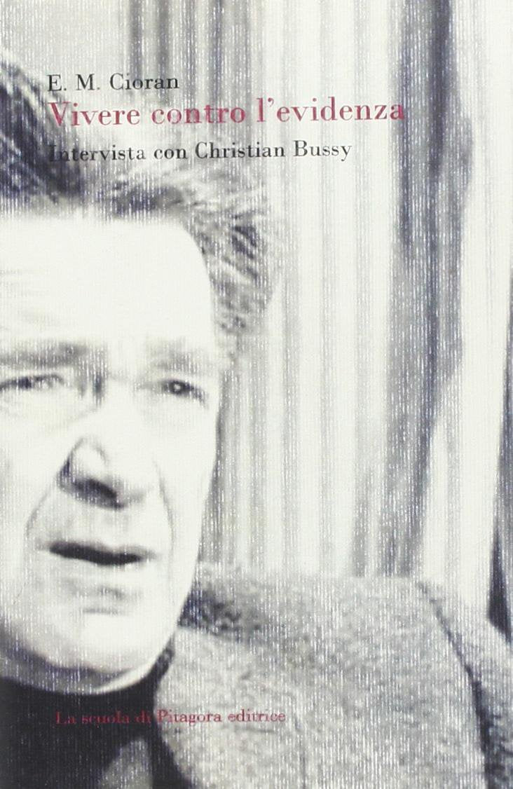Vivere contro l'evidenza. Intervista con Christian Bussy Contemporary literature