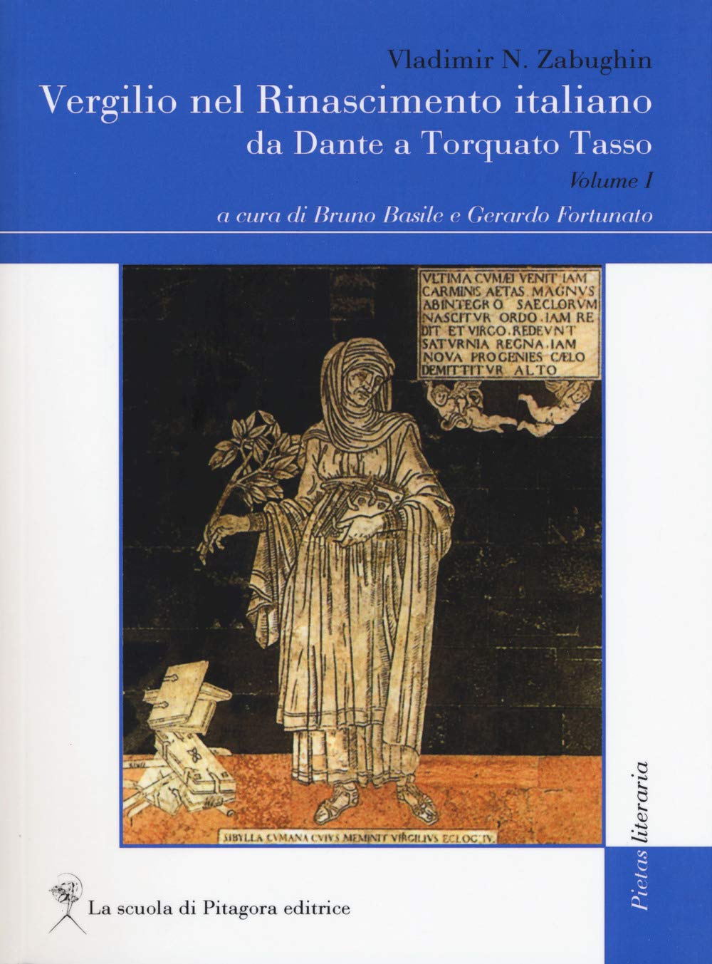 Vergilio nel Rinascimento italiano. Da Dante a Torquado Tasso (Pietas literaria) Contemporary literature