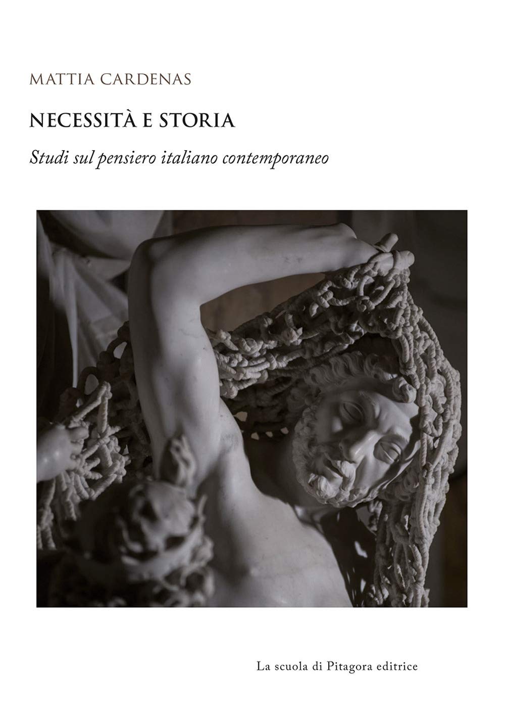 Necessità e storia. Studi sul pensiero italiano contemporaneo Philosophy