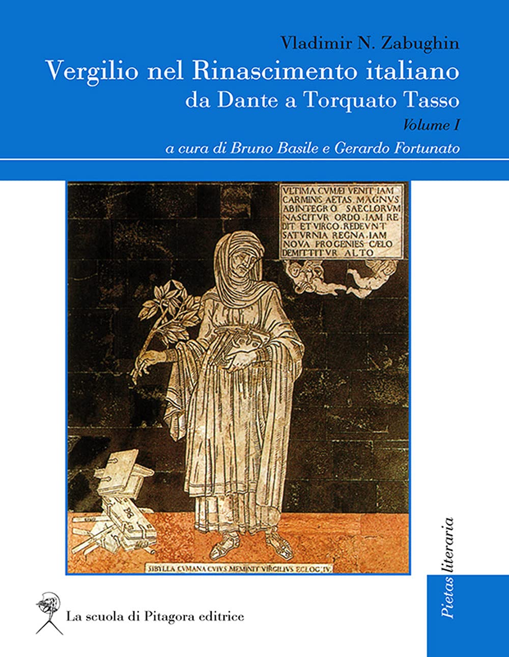 Vergilio nel Rinascimento italiano. Da Dante a Torquato Tasso (Vol. 1-2) (Pietas literaria) Contemporary literature Books