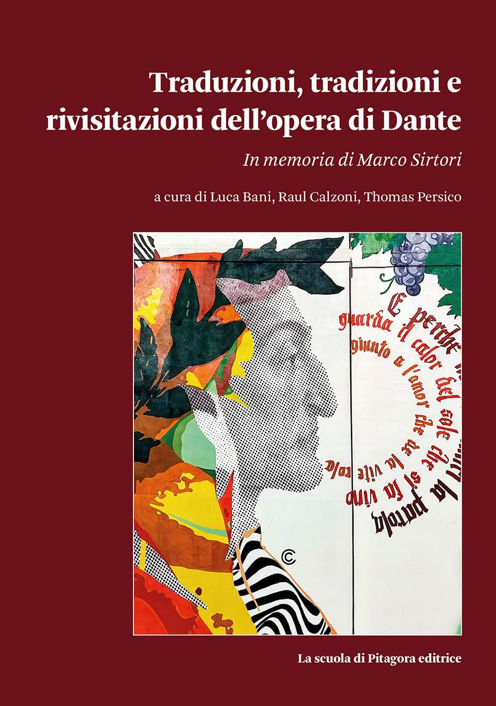 Traduzioni, tradizioni e rivisitazioni dell'opera di Dante (Biblioteca di Sinestesie) Contemporary literature