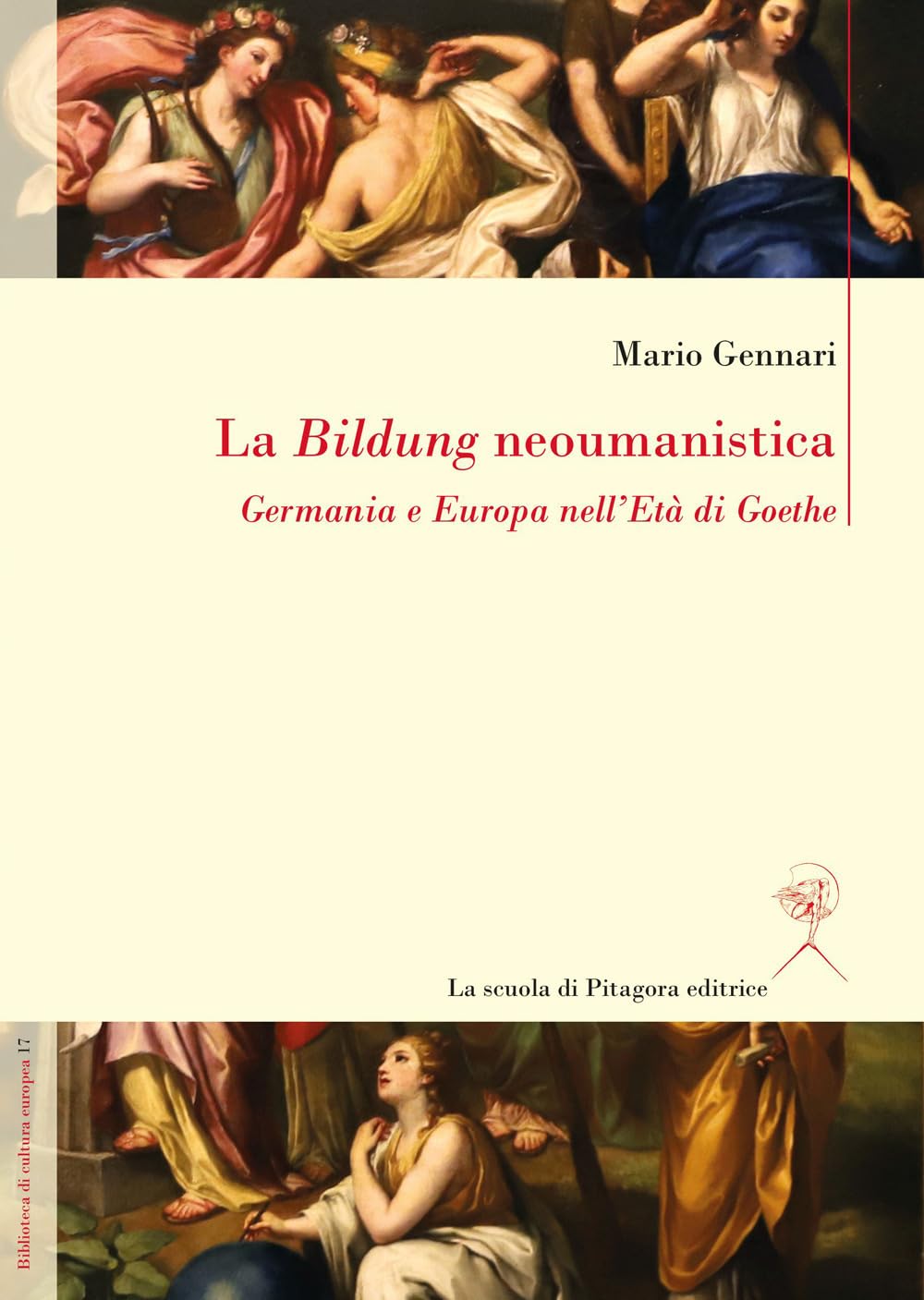 La Bildung neoumanistica. Germania e Europa nell'Età di Goethe Contemporary literature