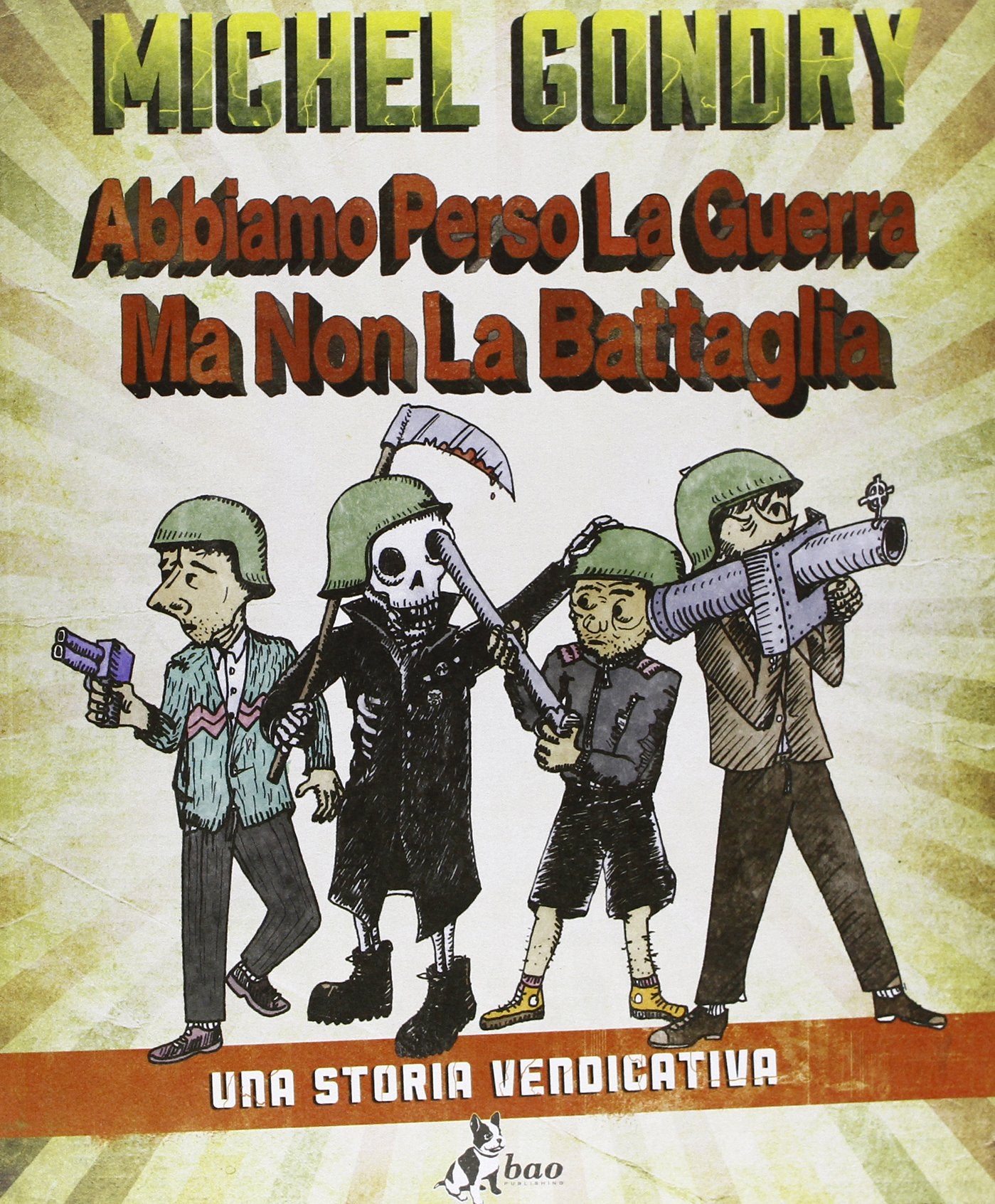 Abbiamo perso la guerra. Ma non la battaglia Manga