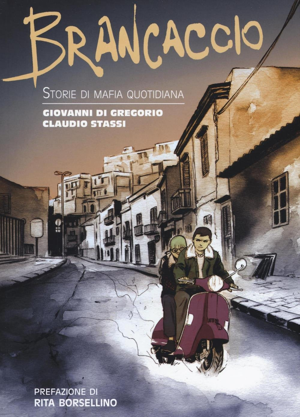 Brancaccio. Storie di mafia quotidiana Social Sciences