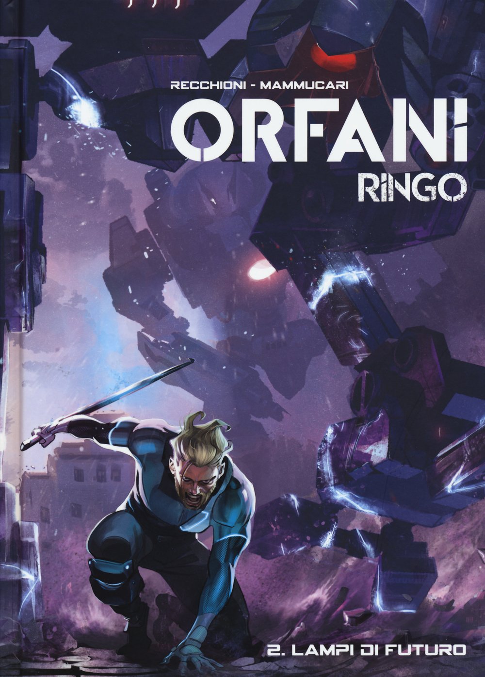 Lampi di futuro. Ringo. Orfani (Vol. 2) book