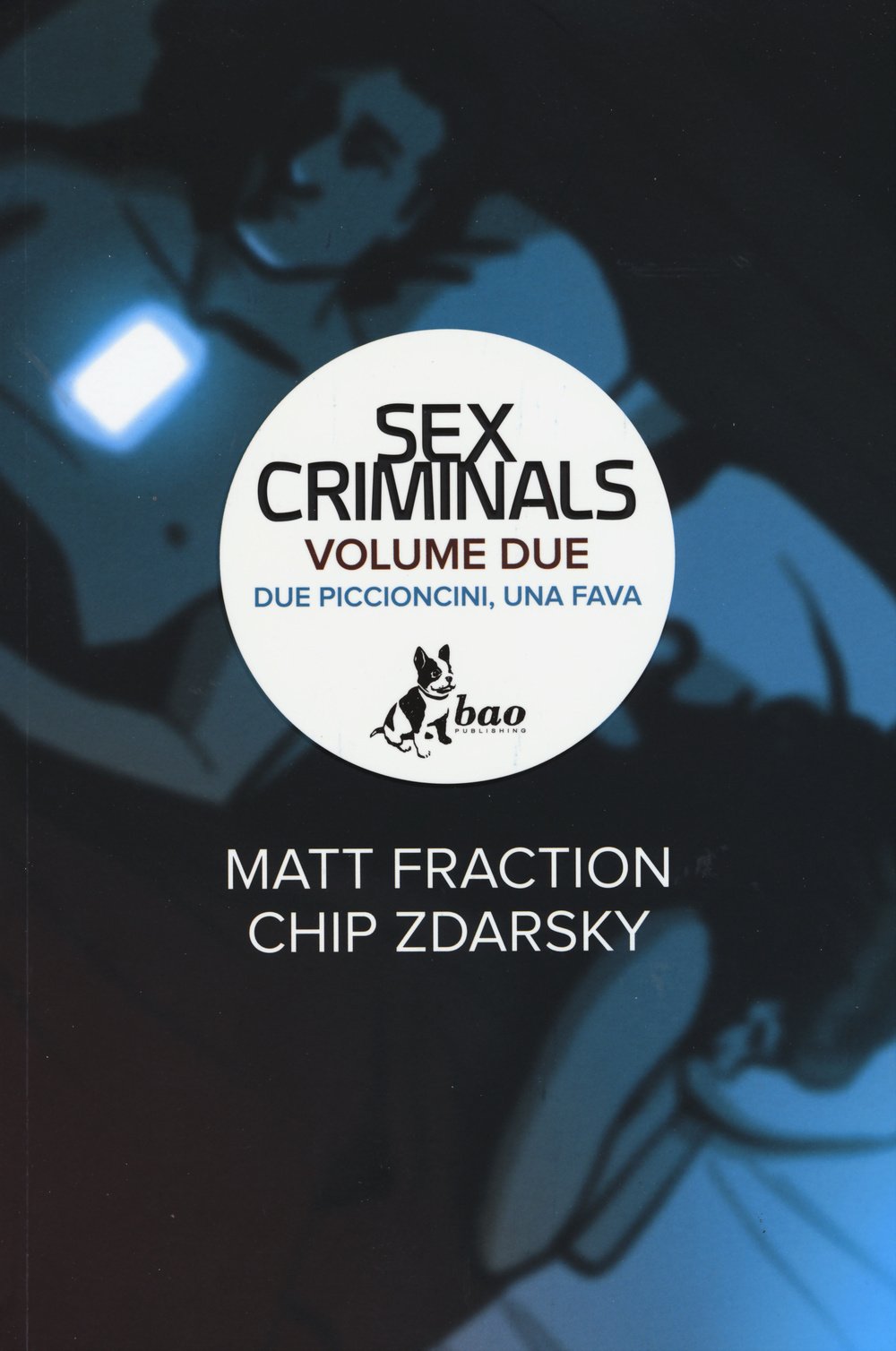 Due piccioncini, una fava. Sex criminals (Vol. 2) book