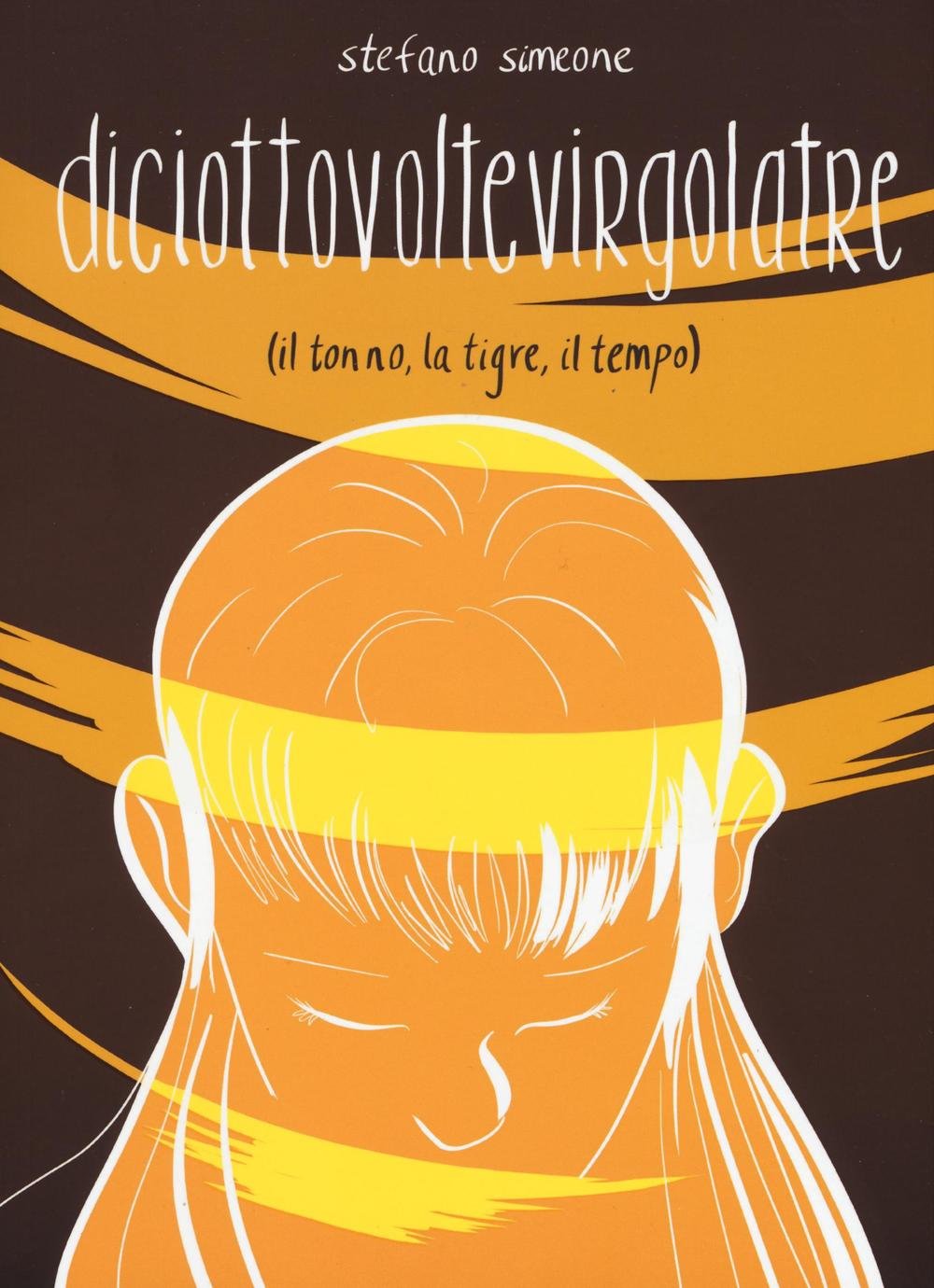 Diciottovoltevirgolatre (il tonno, la tigre, il tempo) book